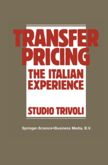 Transfer Pricing : The Italian Experience