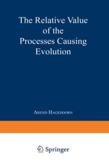 The Relative Value of the Processes Causing Evolution