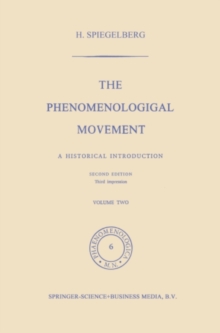 The Phenomenological Movement : A Historical Introduction