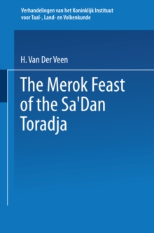 The Merok Feast of the Sa'Dan Toradja