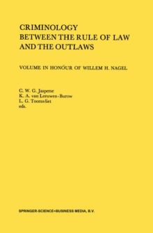 Criminology Between the Rule of Law and the Outlaws