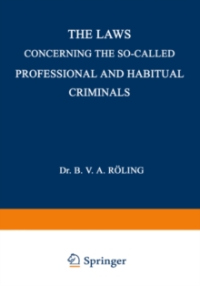 The Laws Concerning the So-Called Professional and Habitual Criminals