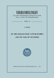 On the Old-Javanese Cantakaparwa and Its Tale of Sutasoma