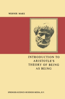 Introduction to Aristotle's Theory of Being as Being