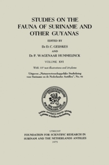 Studies on the Fauna of Suriname and other Guyanas : Volume XVI