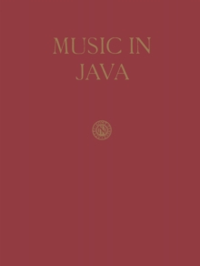 Music in Java : Its history, Its Theory and Its Technique