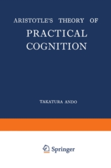 Aristotle's Theory of Practical Cognition