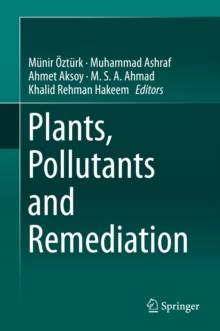 Plants, Pollutants and Remediation