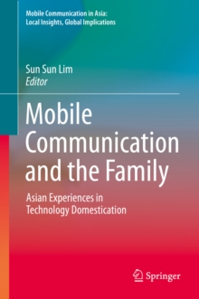 Mobile Communication and the Family