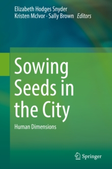 Sowing Seeds in the City : Human Dimensions