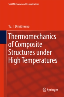 Thermomechanics of Composite Structures under High Temperatures