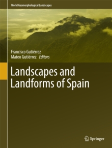 Landscapes and Landforms of Spain, Hardback Book Landscapes and Landforms of Spain, Hardback Book
