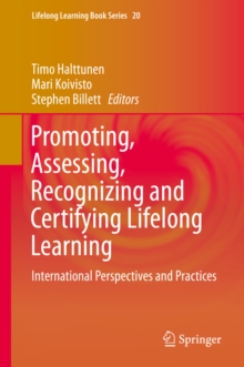 Promoting, Assessing, Recognizing and Certifying Lifelong Learning : International Perspectives and Practices