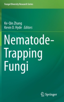 Nematode-Trapping Fungi, Hardback Book Nematode-Trapping Fungi, Hardback Book
