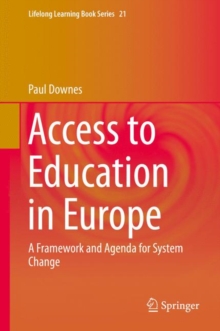 Access to Education in Europe : A Framework and Agenda for System Change