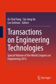 Transactions on Engineering Technologies : Special Volume of the World Congress on Engineering 2013