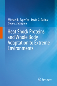 Heat Shock Proteins and Whole Body Adaptation to Extreme Environments