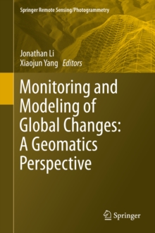 Monitoring and Modeling of Global Changes: A Geomatics Perspective