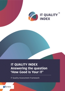 It Quality Index : Answering the Question 'how Good Is Your It'
