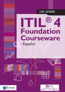 ITIL(R) 4 Foundation Courseware - Espanol, Paperback Book ITIL(R) 4 Foundation Courseware - Espanol, Paperback Book