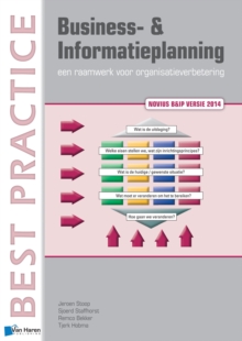 Business- & Informatieplanning - een raamwerk voor organisatieverbetering