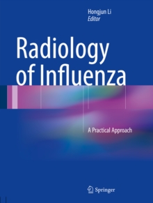 Radiology of Influenza : A Practical Approach