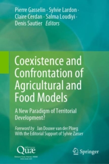 Coexistence and Confrontation of Agricultural and Food Models : A New Paradigm of Territorial Development?