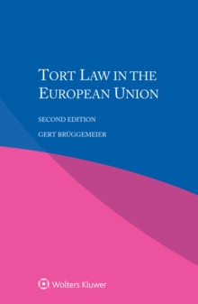 Tort Law in the European Union