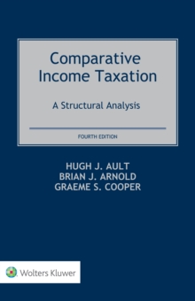 Comparative Income Taxation : A Structural Analysis