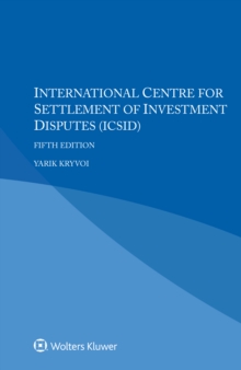 International Centre for Settlement of Investment Disputes (ICSID)