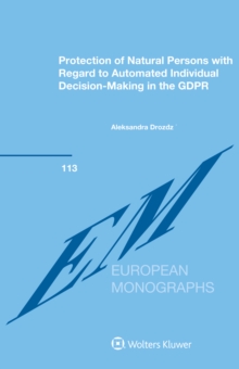 Protection of Natural Persons with Regard to Automated Individual Decision-Making in the GDPR