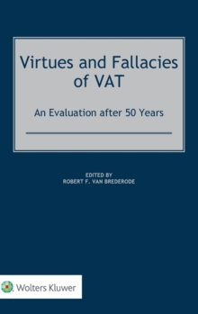 Virtues and Fallacies of VAT: An Evaluation after 50 Years