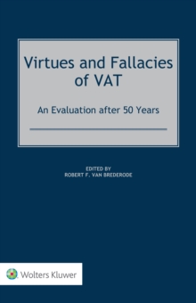 Virtues and Fallacies of VAT: An Evaluation after 50 Years