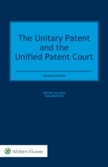 The Unitary Patent and the Unified Patent Court