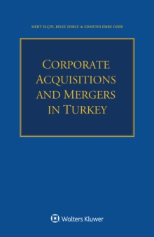 Corporate Acquisitions and Mergers in Turkey