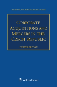 Corporate Acquisitions and Mergers in the Czech Republic