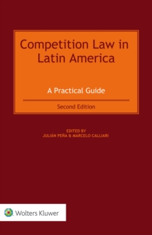 Competition Law in Latin America : A Practical Guide