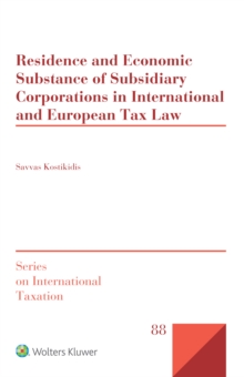 Residence and Economic Substance of Subsidiary Corporations in International and European Tax Law