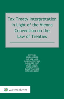 Tax Treaty Interpretation In Light Of The Vienna Convention On The Law Of Treaties