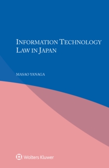 Information Technology Law in Japan