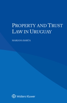 Property and Trust Law in Uruguay