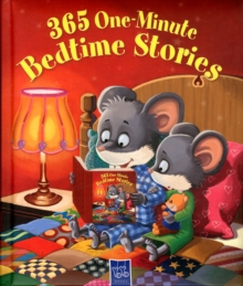 365 One Minute Bedtime Stories, Hardback Book 365 One Minute Bedtime Stories, Hardback Book