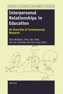 Interpersonal Relationships in Education : An Overview of Contemporary Research