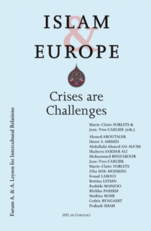 Islam & Europe : Crises are Challenges