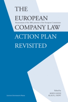 The European Company Law Action Plan Revisited : Reassessment of the 2003 priorities of the European Commission