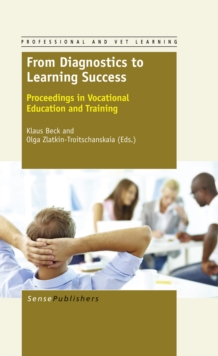 From Diagnostics to Learning Success : Proceedings in Vocational Education and Training