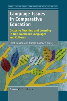 Language Issues in Comparative Education : Inclusive Teaching and Learning in Non-Dominant  Languages and Cultures