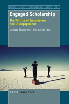 Engaged Scholarship : The Politics of Engagement and Disengagement