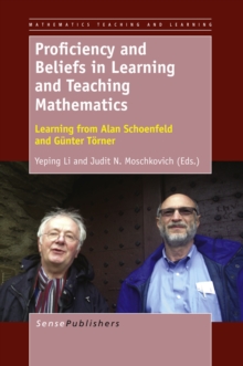 Proficiency and Beliefs in Learning and Teaching Mathematics : Learning from Alan Schoenfeld and Gunter Torner