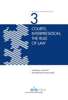 Courts, Interpretation, the Rule of Law, Hardback Book Courts, Interpretation, the Rule of Law, Hardback Book